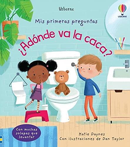 ¿ADÓNDE VA LA CACA ? | 9781474993463 | DAYNES, KATIE