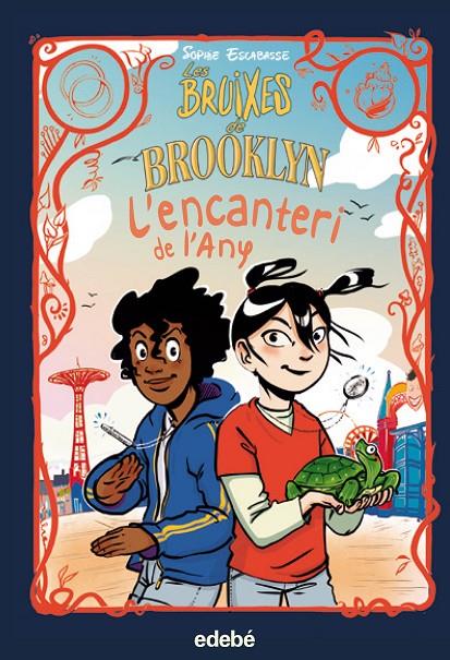 BRUIXES DE BROOKLYN: L?ENCANTERI DE L?ANY, LES | 9788468362557 | ESCABASSE, SOPHIE