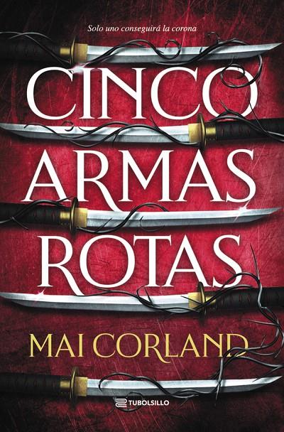 CINCO ARMAS ROTAS | 9791387739294 | CORLAND, MAI