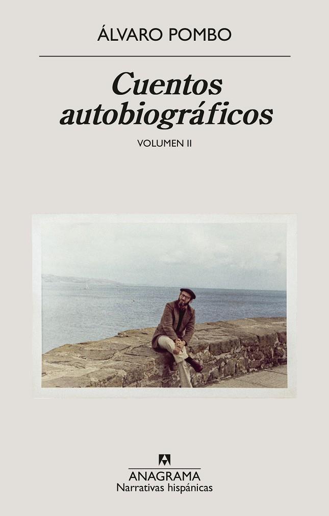 CUENTOS AUTOBIOGRÁFICOS (VOLUMEN II) | 9788433949684 | POMBO, ÁLVARO