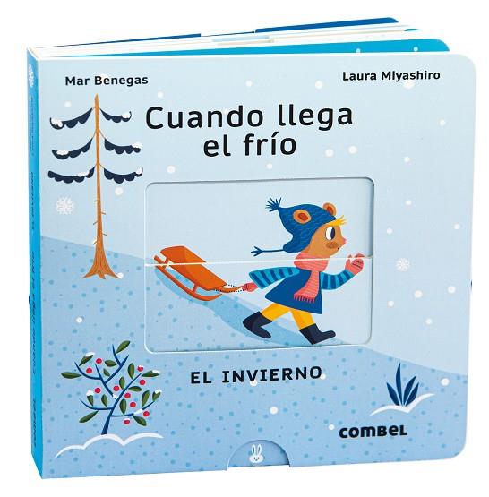 CUANDO LLEGA EL FRÍO EL INVIERNO | 9788411580106 | BENEGAS ORTIZ, MARÍA DEL MAR ; MIYASHIRO, LAURA