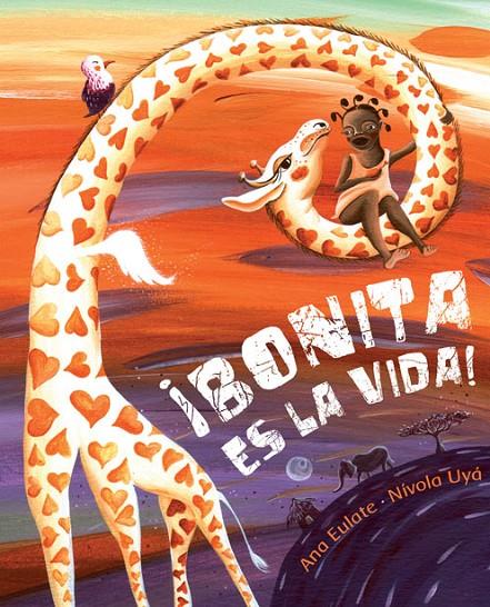 BONITA ES LA VIDA | 9788415619253 | EULATE, ANA ; UYA, NIVOLA