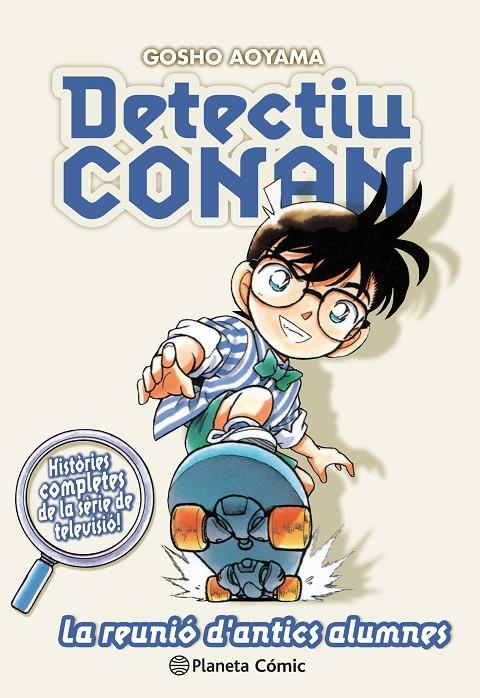 DETECTIU CONAN 9 : REUNIO D'ANTICS ALUMNES | 9788491741862 | AOYAMA, GOSHO
