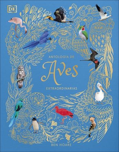 ANTOLOGÍA DE AVES EXTRAORDINARIAS | 9780241773536 | HOARE, BEN