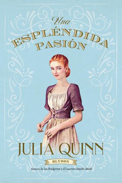 ESPLÉNDIDA PASIÓN  | 9788417421458 | QUINN, JULIA