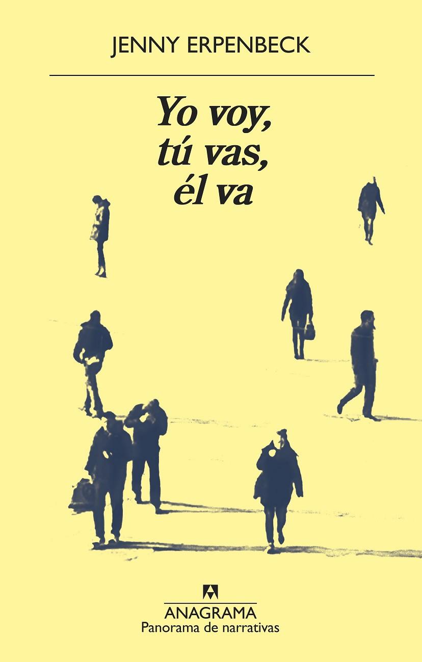 YO VOY, TU VAS, EL VA | 9788433980168 | ERPENBECK, JENNY 