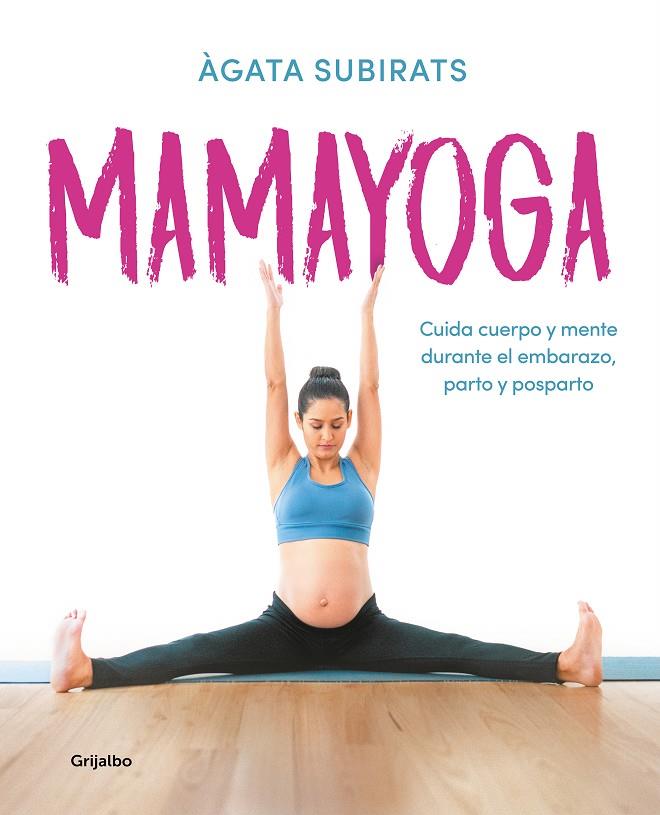 MAMAYOGA | 9788417752460 | SUBIRATS, AGATA