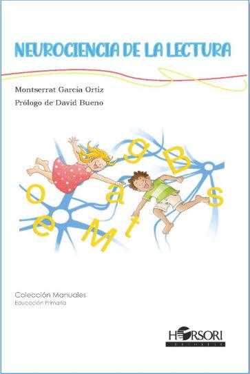 NEUROCIENCIA DE LA LECTURA | 9788412719048 | GARCIA ORTIZ, MONTSERRAT
