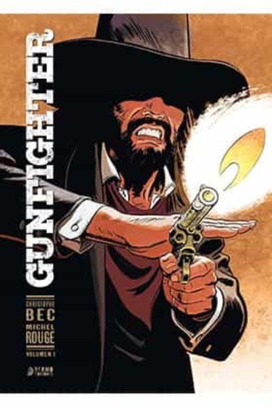 GUNFIGHTER VOL 1 | 9788417957438 | BEC, CHRISTOPHE