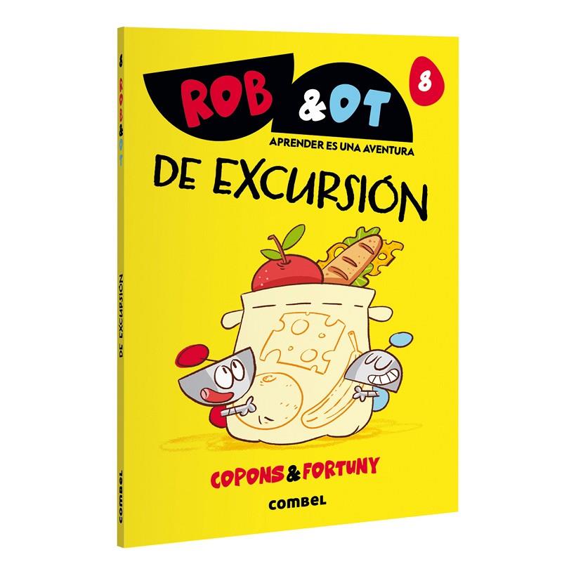 ROB&OT 8 : DE EXCURSIÓN | 9788411583664 | COPONS RAMON, JAUME ; FORTUNY ARNELLA, LILIANA