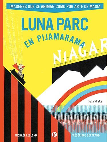 LUNA PARC EN PIJAMARAMA | 9788413433882 | LEBLOND, MICHAEL ; BERTRAND, FEDERIQUE