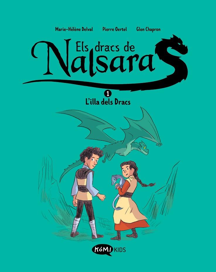 DRACS DE NALSARA 1  L'ILLA DELS DRACS, ELS | 9788419183415 | DELVAL, MARIE-HÉLÈNE ; OERTEL, PIERRE
