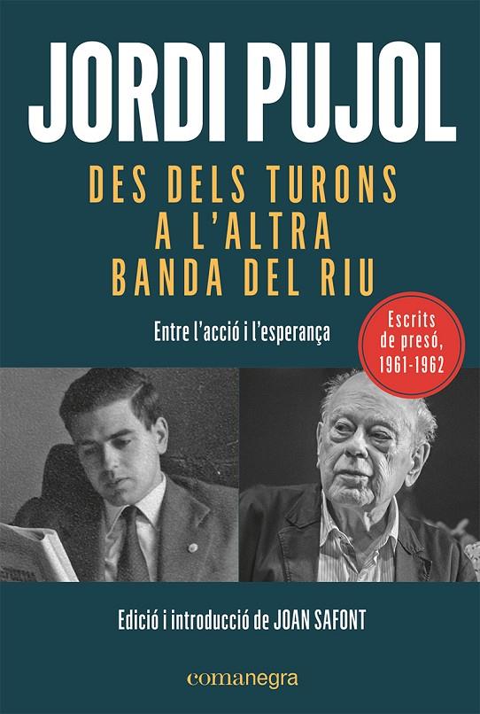 DES DELS TURONS A L'ALTRA BANDA DEL RIU | 9788419590015 | PUJOL, JORDI