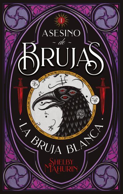 ASESINO DE BRUJAS : LA BRUJA BLANCA | 9788492918799 | MAHURIN, SHELBY
