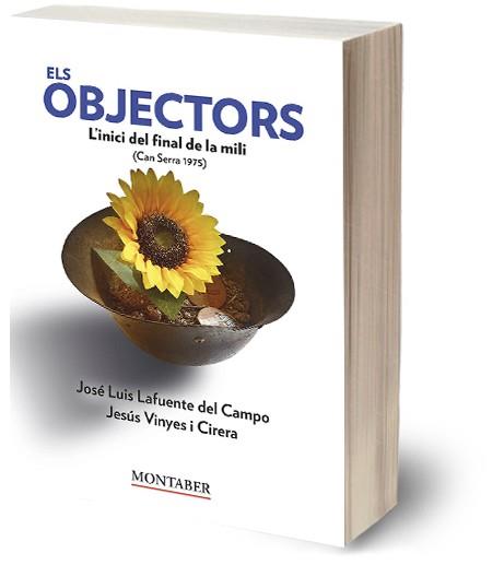 OBJECTORS, ELS | 9791387874308 | LAFUENTE DEL CAMPO, JOSÉ LUIS ; VINYES I CIRERA, JESÚS