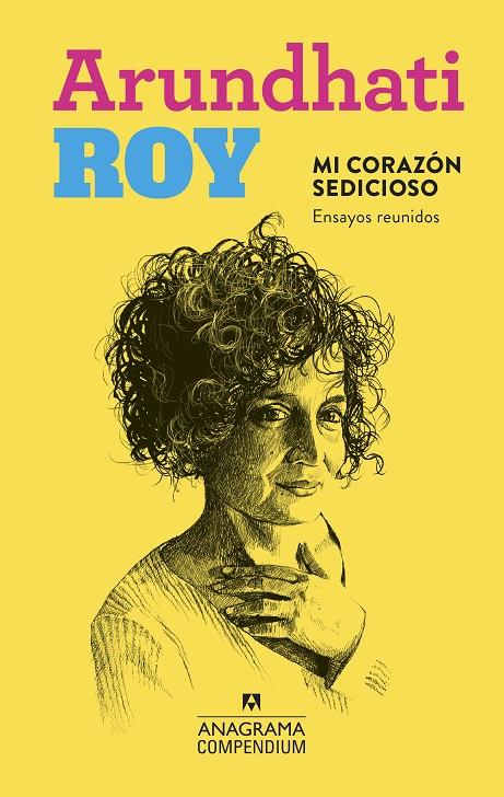 MI CORAZON SEDICIOSO RELATOS REUNIDOS | 9788433959645 | ROY, ARUNDHATI