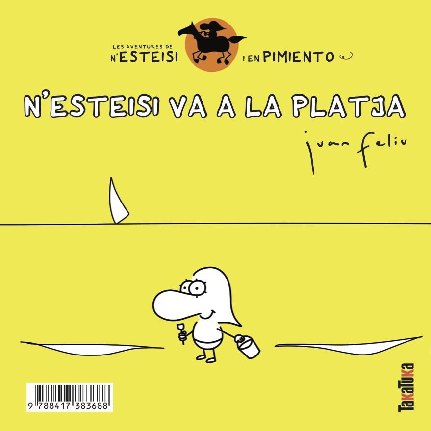 N'ESTEISI VA A LA PLATJA ; N'ESTEISI ES FA PIPI AL LLIT | 9788417383688 | FELIU SASTRE, JUAN