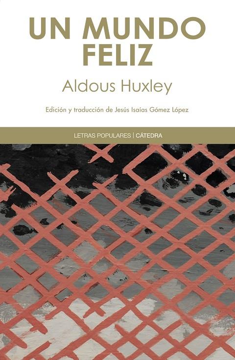 UN MUNDO FELIZ | 9788437631370 | HUXLEY, ALDOUS