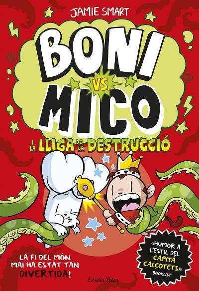 BONI VS. MICO 3 : BONI VS : MICO I LA LLIGA DE LA DESTRUCCIÓ | 9788413899404 | SMART, JAMIE
