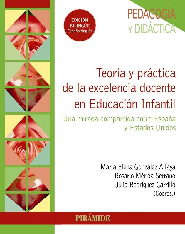 TEORÍA Y PRÁCTICA DE LA EXCELENCIA DOCENTE EN EDUCACIÓN INFANTIL | 9788436845426 | GONZÁLEZ ALFAYA, MARÍA ELENA/MÉRIDA SERRANO, ROSARIO/RODRÍGUEZ CARRILLO, JULIA