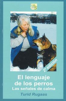 LENGUAJE DE LOS PERROS, EL | 9788493323257 | RUGAAS, TURID