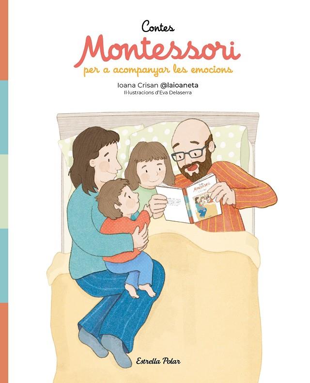 CONTES MONTESSORI PER ACOMPANYAR LES EMOCIONS | 9791387782269 | CRISAN, IOANA ; DELASERRA, EVA