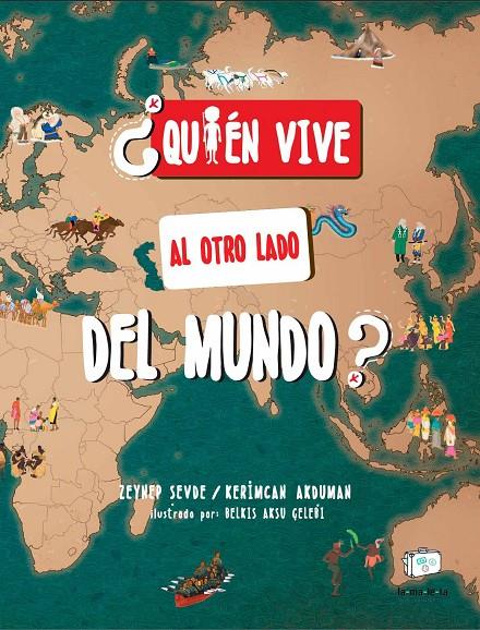 ¿QUIÉN VIVE AL OTRO LADO DEL MUNDO? | 9788418232886 | AKDUMAN, KERIMCAN ; SEVDE, ZEYNEP