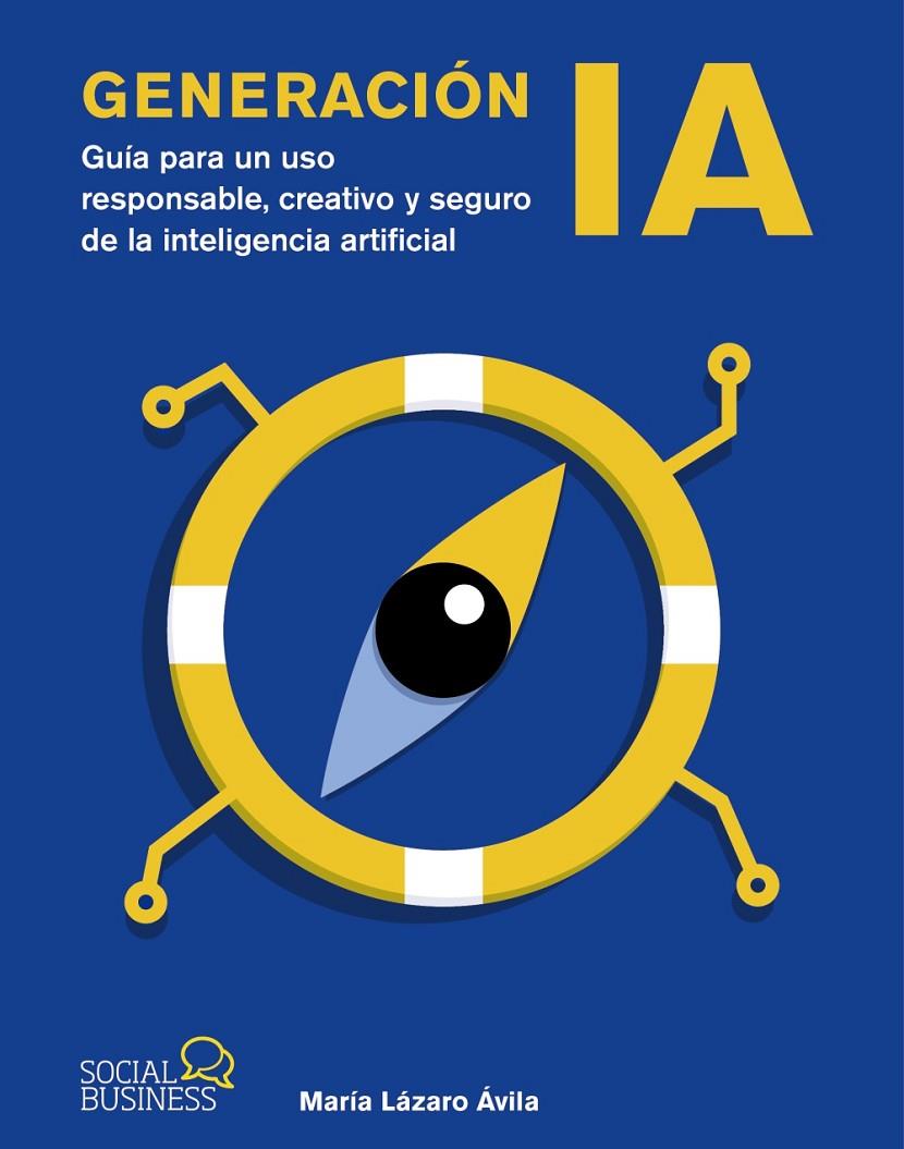 GENERACIÓN IA | 9788441552821 | LÁZARO ÁVILA, MARÍA