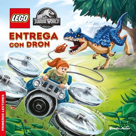 LEGO JURASSIC WORLD : ENTREGA CON DRON | 9788408269564