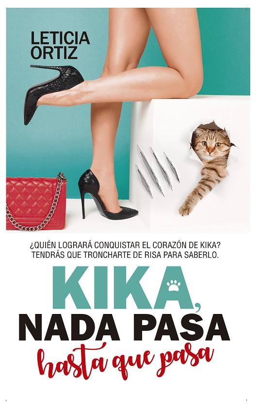 KIKA, NADA PASA HASTA QUE PASA | 9788417828325 | ORTIZ, LETICIA