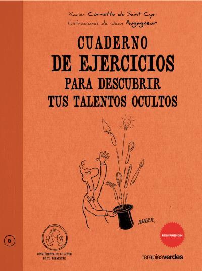 CUADERNO EJERCICIOS PARA DESCUBRIR TUS TALENTOS OCULTOS | 9788492716425 | CORNETTE DE SAINT CYR, XAVIER