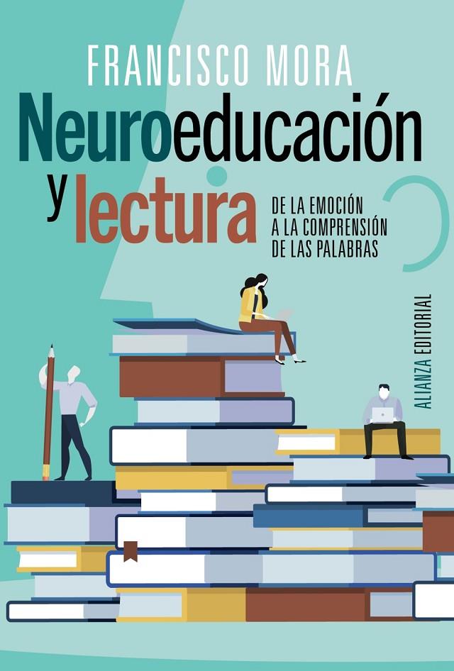 NEUROEDUCACION Y LECTURA | 9788491819400 | MORA, FRANCISCO