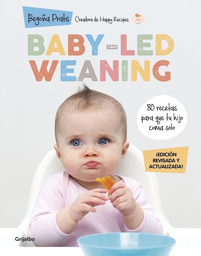 BABY-LED WEANING (EDICION REVISADA Y ACTUALIZADA) | 9788418055027 | PRATS, BEGOÑA