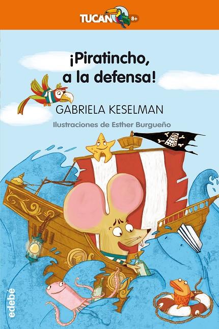 PIRATINCHO, A LA DEFENSA! | 9788468331225 | KESELMAN, GABRIELA ; BURGUEÑO, ESTHER
