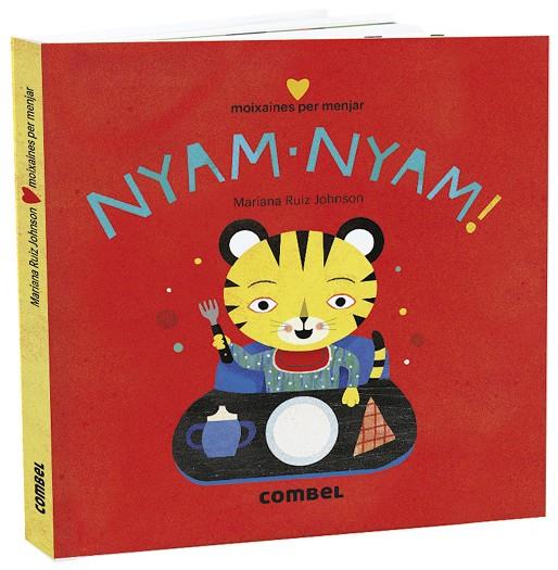 NYAM-NYAM ! MOIXAINES PER MENJAR | 9788491015741 | RUIZ JOHNSON, MARIANA