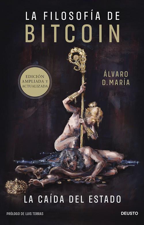 FILOSOFÍA DE BITCOIN, LA | 9788423436705 | MARÍA, ÁLVARO D.