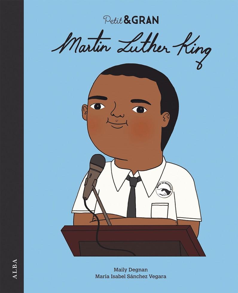 MARTIN LUTHER KING (CATALA) | 9788490656402 | DEGNAN, MAI LY