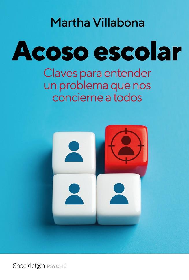 ACOSO ESCOLAR | 9788413616209 | VILLABONA, MARTHA
