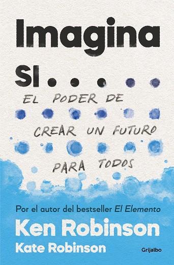 IMAGINA SI... | 9788425357787 | ROBINSON, SIR KEN ; ROBINSON, KATE