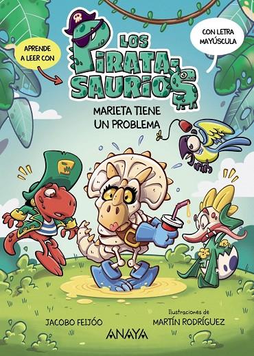 PIRATA-SAURIOS 2 : MARIETA TIENE UN PROBLEMA | 9788414343005 | FEIJÓO, JACOBO ; RODRÍGUEZ, MARTÍN