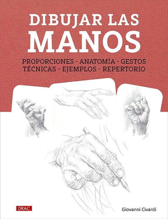 DIBUJAR LAS MANOS | 9788498747911 | CIVARDI, GIOVANNI