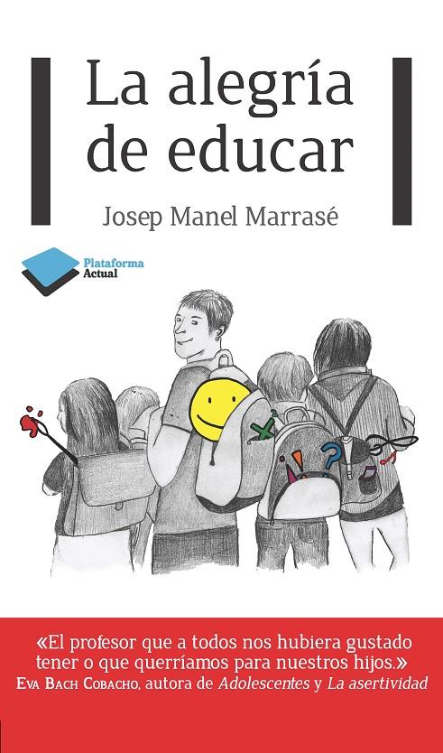 ALEGRIA DE EDUCAR | 9788415750284 | MARRASE PEÑA, JOSEP MANEL