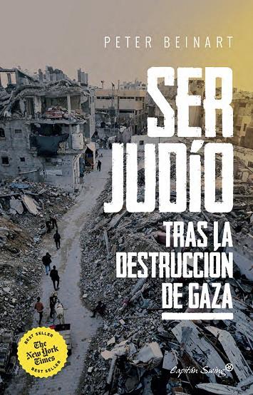 SER JUDÍO DESPUÉS DE LA DESTRUCCIÓN DE GAZA. | 9791399105766 | BEINART, PETER