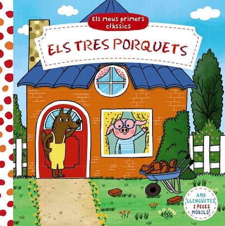 MEUS PRIMERS CLÀSSICS : ELS TRES PORQUETS | 9788413491158