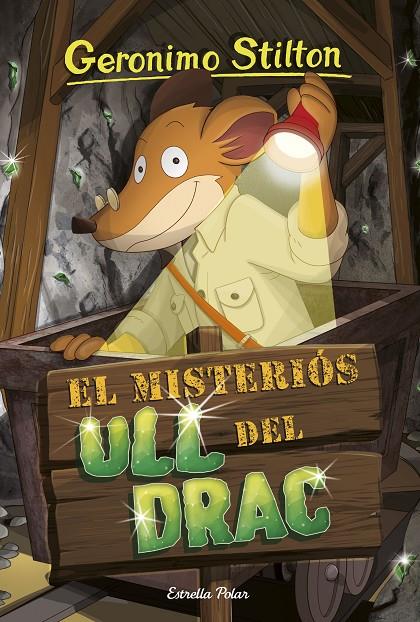 MISTERIÓS ULL DEL DRAC, EL | 9788413891477 | STILTON, GERÓNIMO