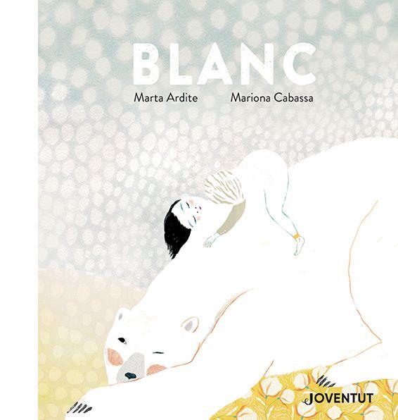 BLANC | 9788426147646 | ARDITE, MARTA ; CABASSA, MARIONA