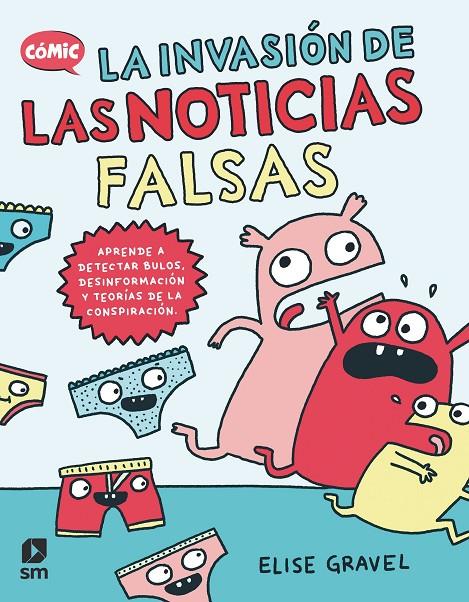 INVASION DE LAS NOTICIAS FALSAS, LA | 9788411821902 | GRAVEL, ELISE
