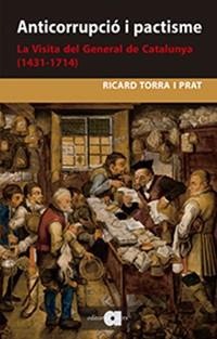 ANTICORRUPCIO I PACTISME (1431-1714) | 9788416260935 | TORRA, RICARD