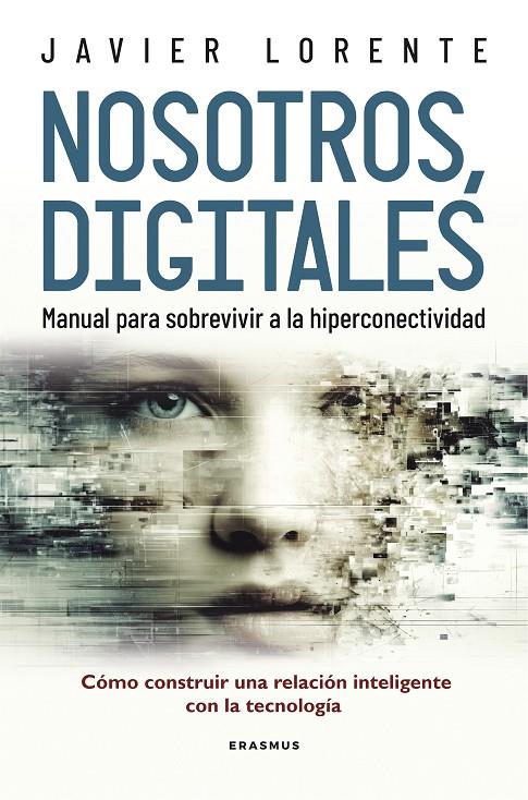 NOSOTROS, DIGITALES | 9788492806331 | LORENTE MARTÍNEZ, JAVIER