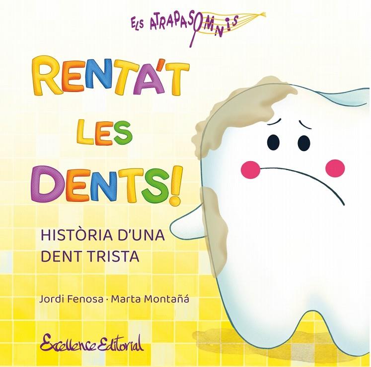 RENTA'T LES DENTS! | 9791399192933 | FENOSA, JORDI ; MONTAÑÁ, MARTA